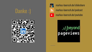 Danke :)
markus-baersch.de/slideshare
markus-baersch.de/podcast
markus-baersch.de/youtube
 