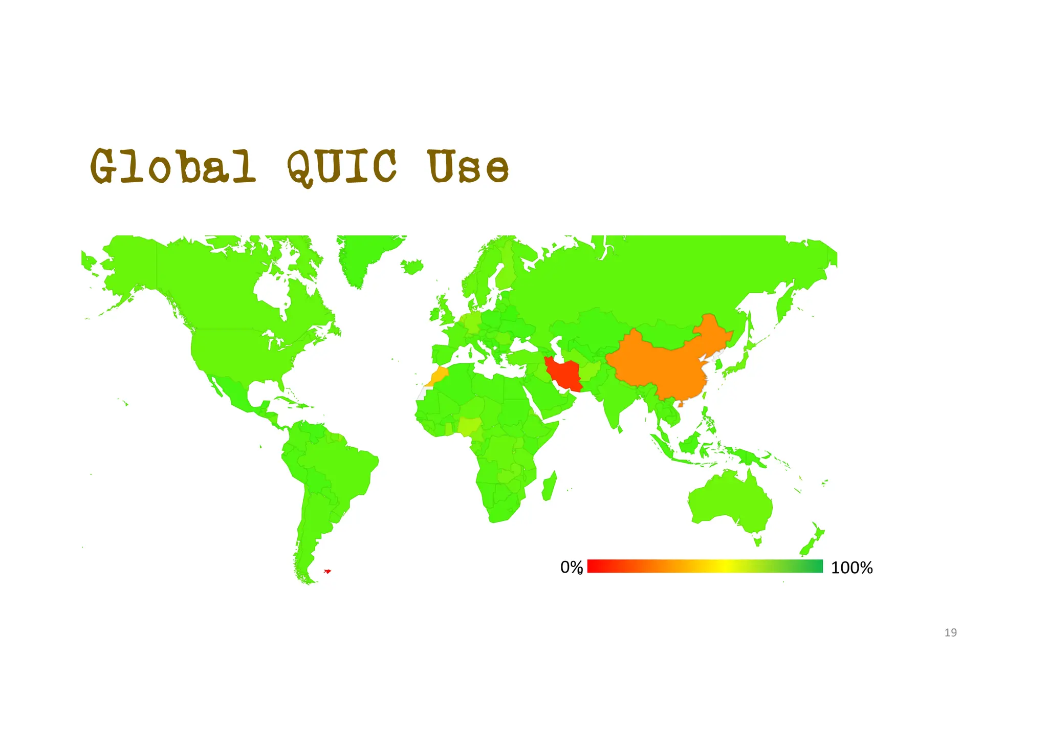Global QUIC Use
19
100%
0%
 