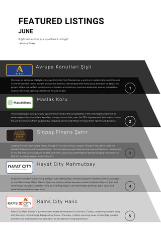 The project spans over 270,000 square meters and is the last property in the Vadi Istanbul district. Its
advantageous loca...