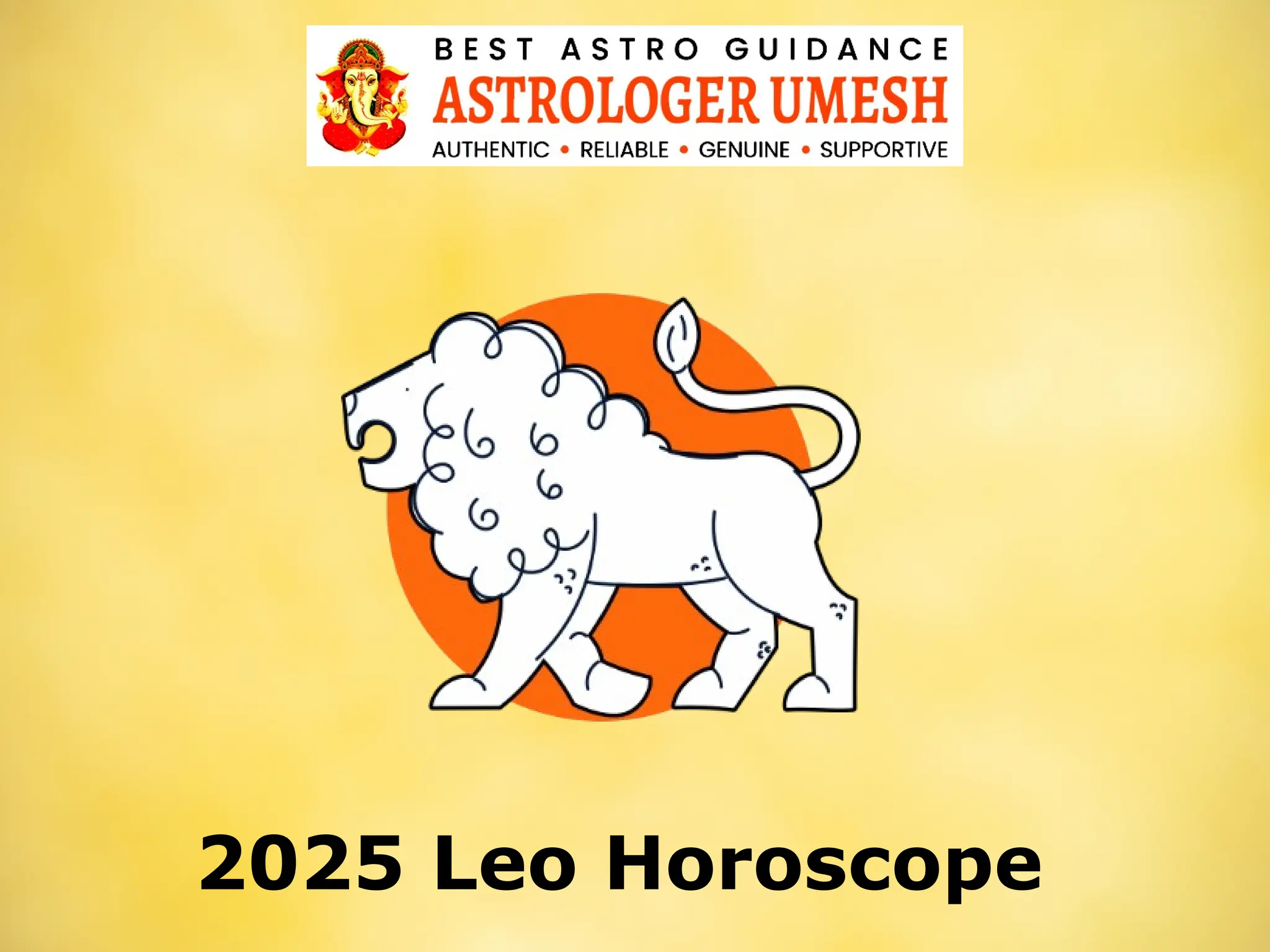 2025 Leo Horoscope Yearly Predictions PPTX