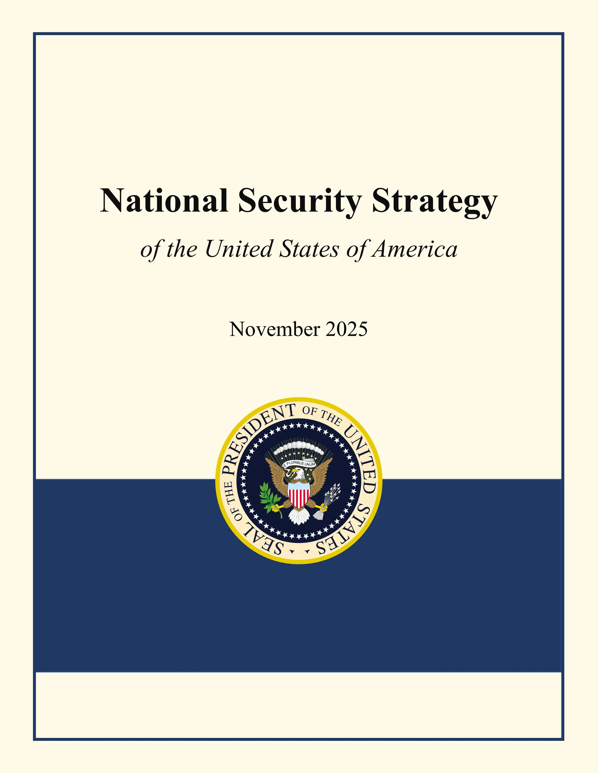 National Security Strategy
of the United States of America
November 2025
 