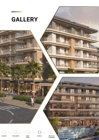 GALLERY
Location Floor
Plans
Gallery
Description Price List
Campaigns
 
