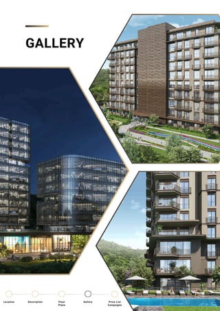 GALLERY
Location Floor
Plans
Gallery
Description Price List
Campaigns
 