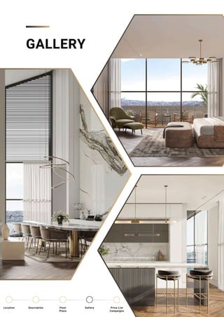 GALLERY
Location Floor
Plans
Gallery
Description Price List
Campaigns
 