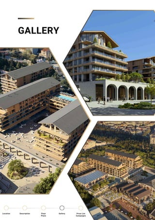 GALLERY
Location Floor
Plans
Gallery
Description Price List
Campaigns
 