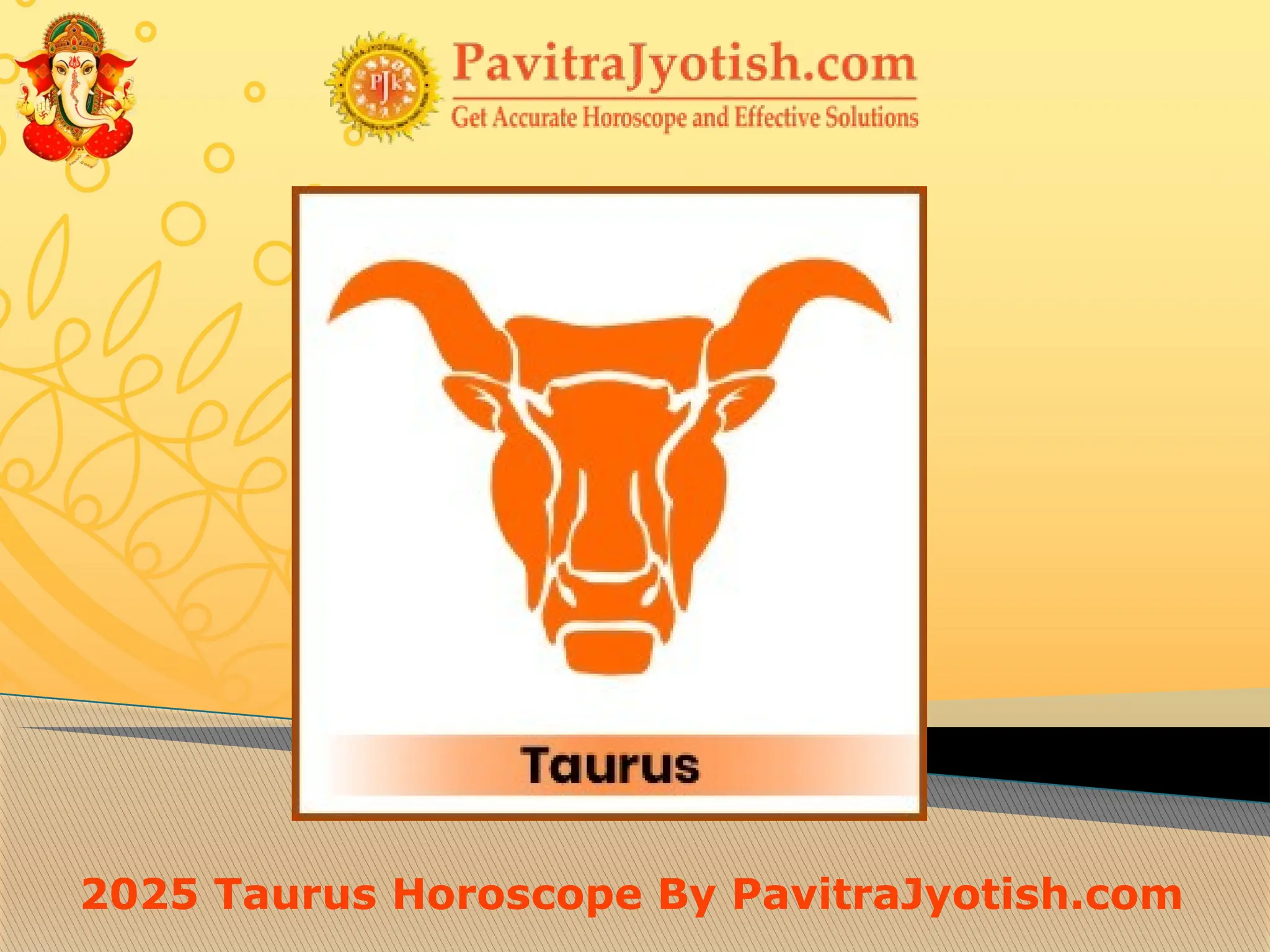2025 Taurus Yearly Horoscope Predictions PPT