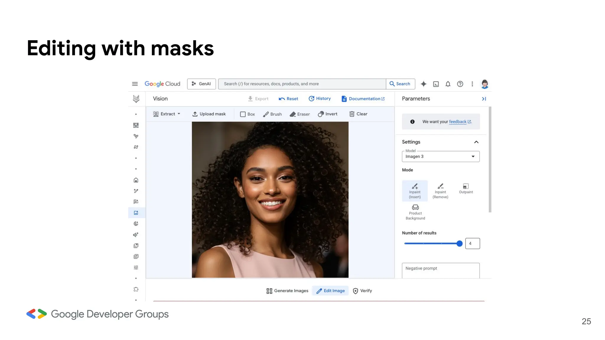 Editing with masks
25
 