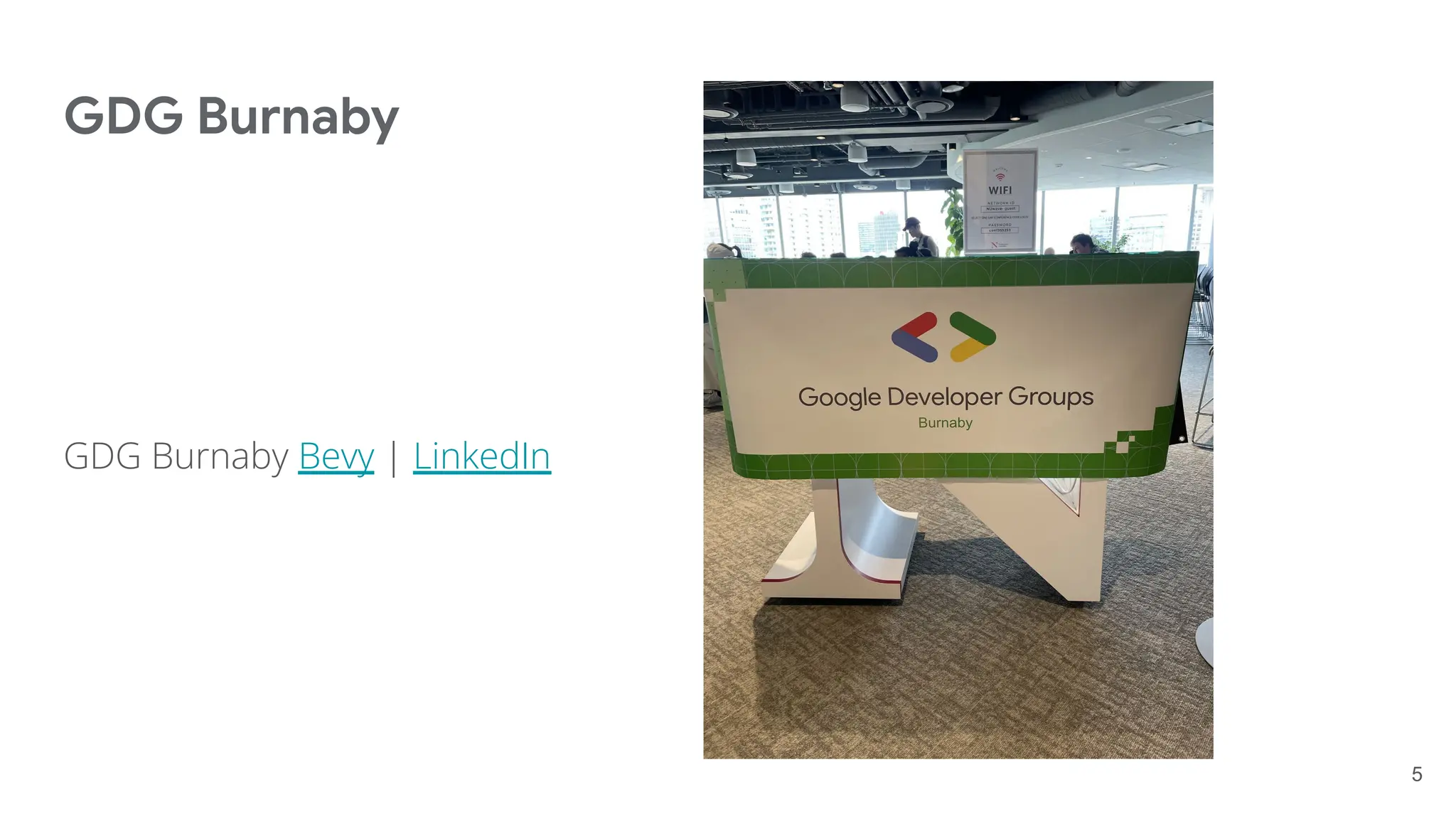 GDG Burnaby
GDG Burnaby Bevy | LinkedIn
5
 