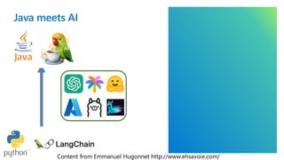 Java meets AI
Content from Emmanuel Hugonnet http://www.ehsavoie.com/
 