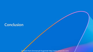 Conclusion
Content from Emmanuel Hugonnet http://www.ehsavoie.com/
 