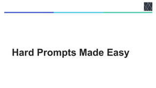 Hard Prompts Made Easy
 
