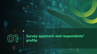 Rewriting
the
Global
Capability
Center
playbook
Scaling
Maturity
with
AI
7
Survey approach and respondents'
profile
 