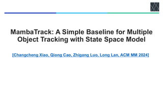 論文紹介："MM-Tracker: Motion Mamba for UAV-platform Multiple Object ...