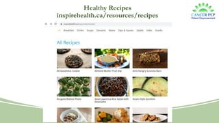 Healthy Recipes
inspirehealth.ca/resources/recipes
 