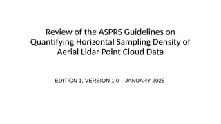 Asprs Accuracy Report.pdf 2025 ASPRS Virtual Conference Lidar Division Update | PPTX