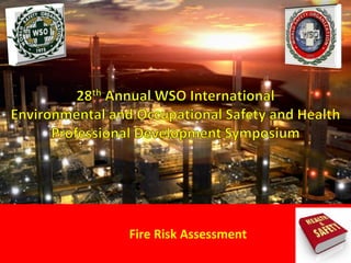 Fire Risk Assessment
 
