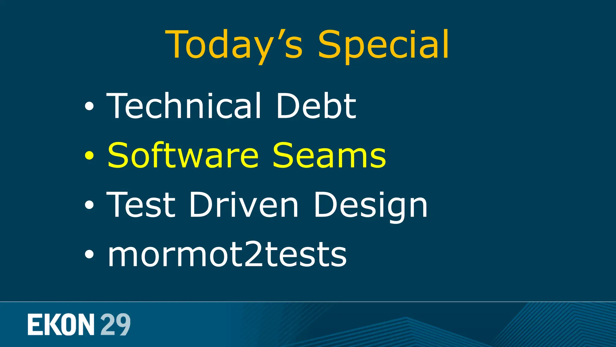 Today’s Special • Technical Debt • Software Seams • Test Driven Design • mormot2tests 