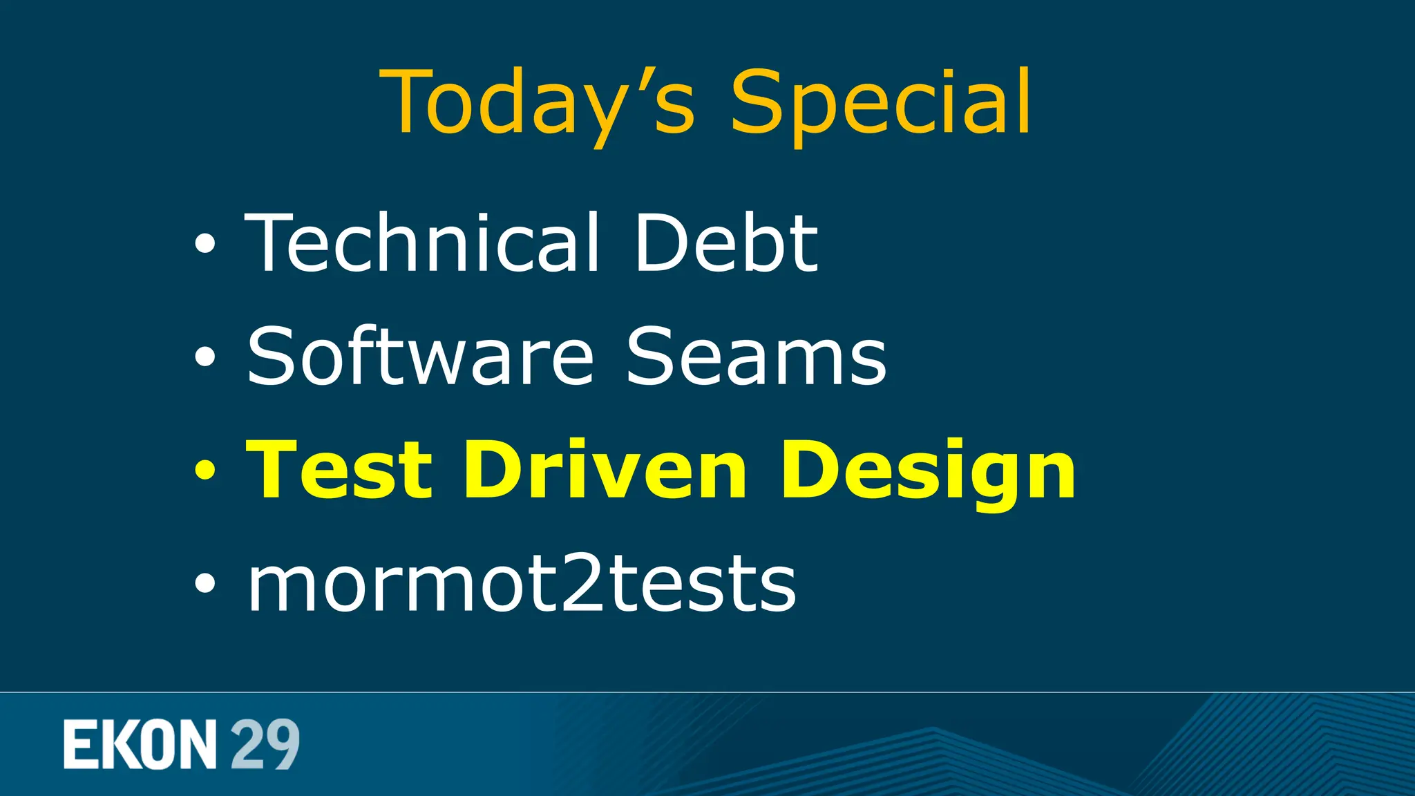 Today’s Special • Technical Debt • Software Seams • Test Driven Design • mormot2tests 