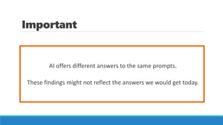 Important
AI offers different answers to the same prompts.
These findings might not reflect the answers we would get today.
 
