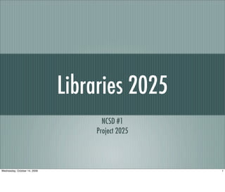 2025 Libraries  PPT