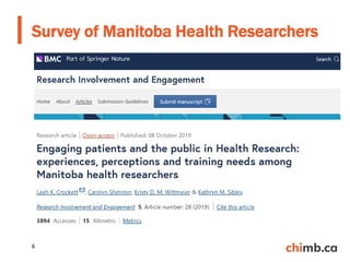 Survey of Manitoba Health Researchers
6
 