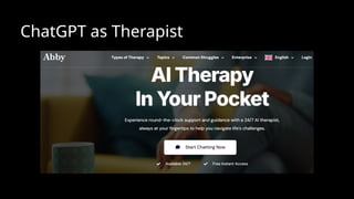 ChatGPT as Therapist
 