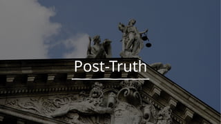 Post-Truth
 