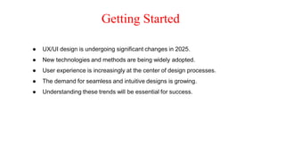 2025 UX UI Design Trends Innovations shaping the Digital World | PDF
