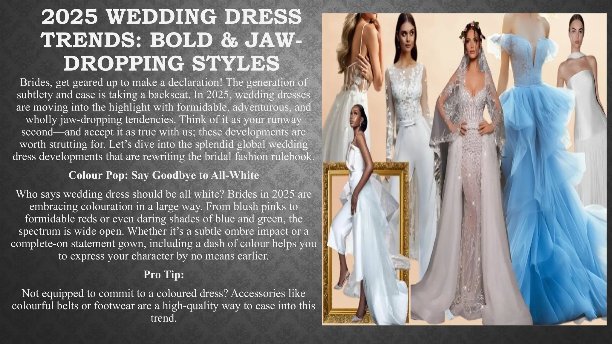 2025 Wedding Dress Trends Bold & JawDropping Styles PPTX