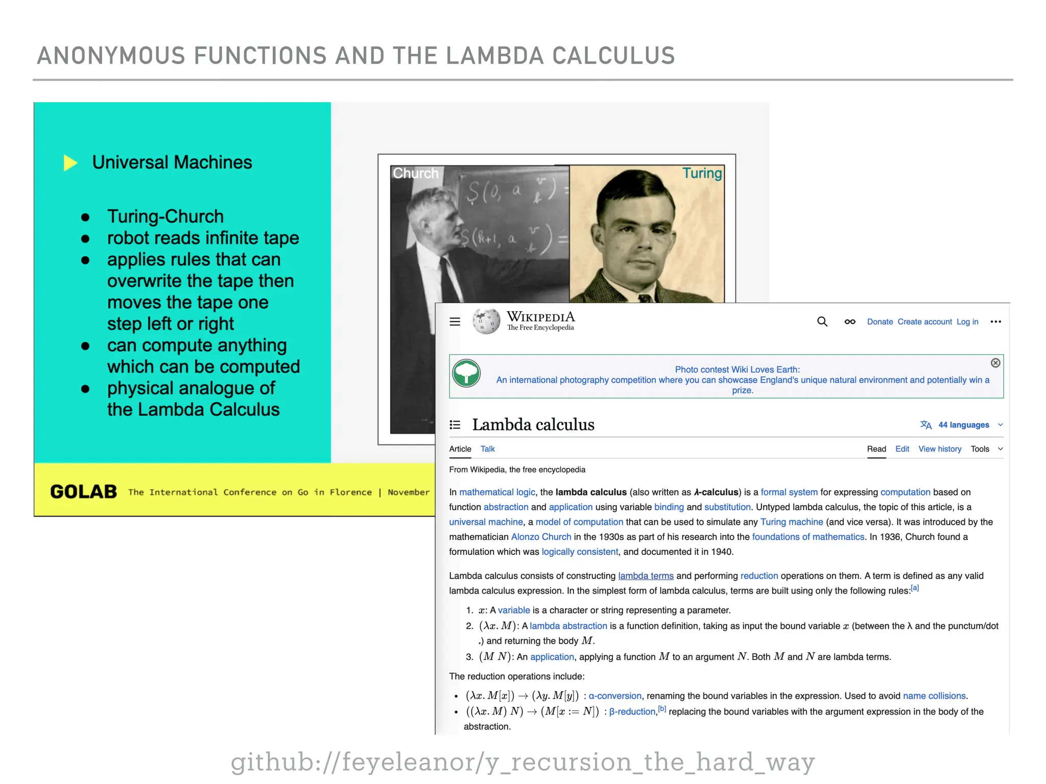 ANONYMOUS FUNCTIONS AND THE LAMBDA CALCULUS
github://feyeleanor/y_recursion_the_hard_way
 