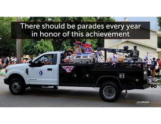 There should be parades every year
in honor of this achievement
 