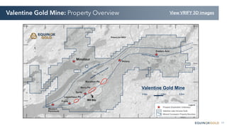 17
Valentine Gold Mine: Property Overview View VRIFY 3D images
 