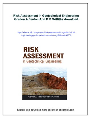 Risk Assessment In Geotechnical Engineering Gordon A Fenton And D V ...