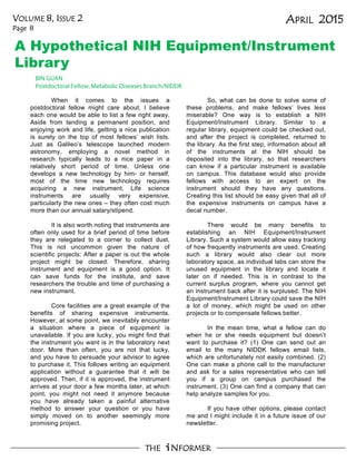 APRIL 2015VOLUME 8, ISSUE 2
Page 8
THE iNFORMER
A Hypothetical NIH Equipment/Instrument
Library
When it comes to the issue...