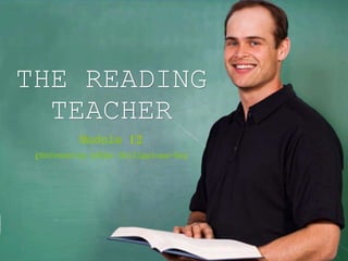 THE READING
TEACHER
 
