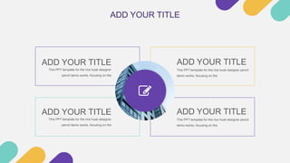 ADD YOUR TITLE
This PPT template for the rice husk designer pencil
demo works, focusing on the
ADD YOUR TITLE
This PPT template for the rice husk designer
pencil demo works, focusing on the
ADD YOUR TITLE
This PPT template for the rice husk designer pencil
demo works, focusing on the
ADD YOUR TITLE
This PPT template for the rice husk designer
pencil demo works, focusing on the
ADD YOUR TITLE
 