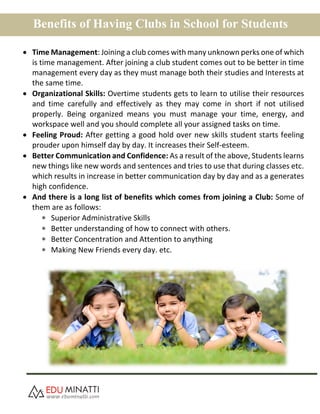  IMPORTANCE OF VARIOUS  CLUBS IN SCHOOLS