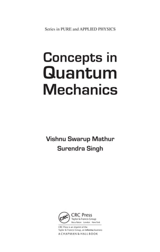Concepts In Quantum Mechanics Vishnu Swarup Mathur Surendra Singh | PDF