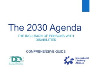 2030_agenda_comprehensive_guide_for_persons_with_disabilities_0 (6).pptx
