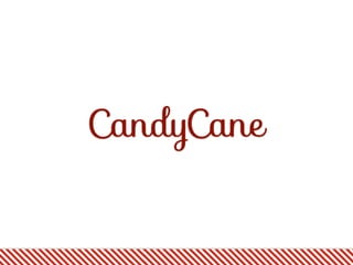 CandyCane
 