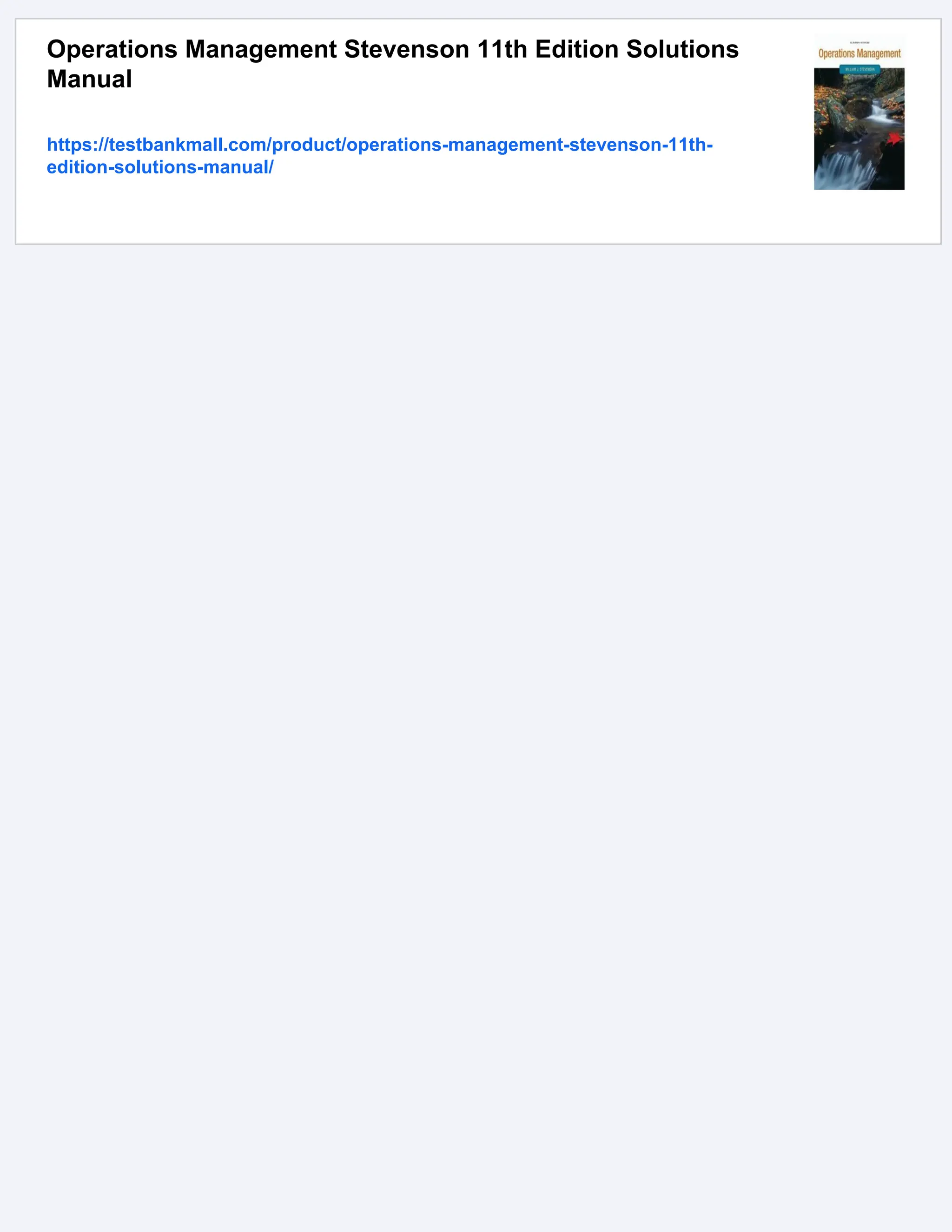 Operations Management Stevenson 11th Edition Solutions
Manual
https://testbankmall.com/product/operations-management-stevenson-11th-
edition-solutions-manual/
 