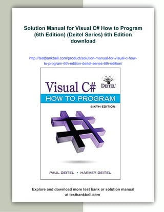 Solution Manual for Visual C# How to Program (6th Edition) (Deitel ...
