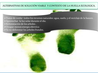 Causas mas impactantes que determina el medio ambiente.El impacto pues es el que determina   la huella ecológica.Las causas  son las cosas que nosotros  no  tomamos en cuenta cuando lo hacemos, como la contaminación ambiental, deforestación del medio ambiente, desechos de los materiales naturales  y  miles de basura que generamos al  día.  