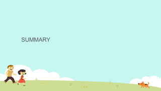 SUMMARY
 