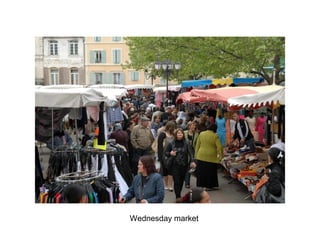 Wednesday market
 