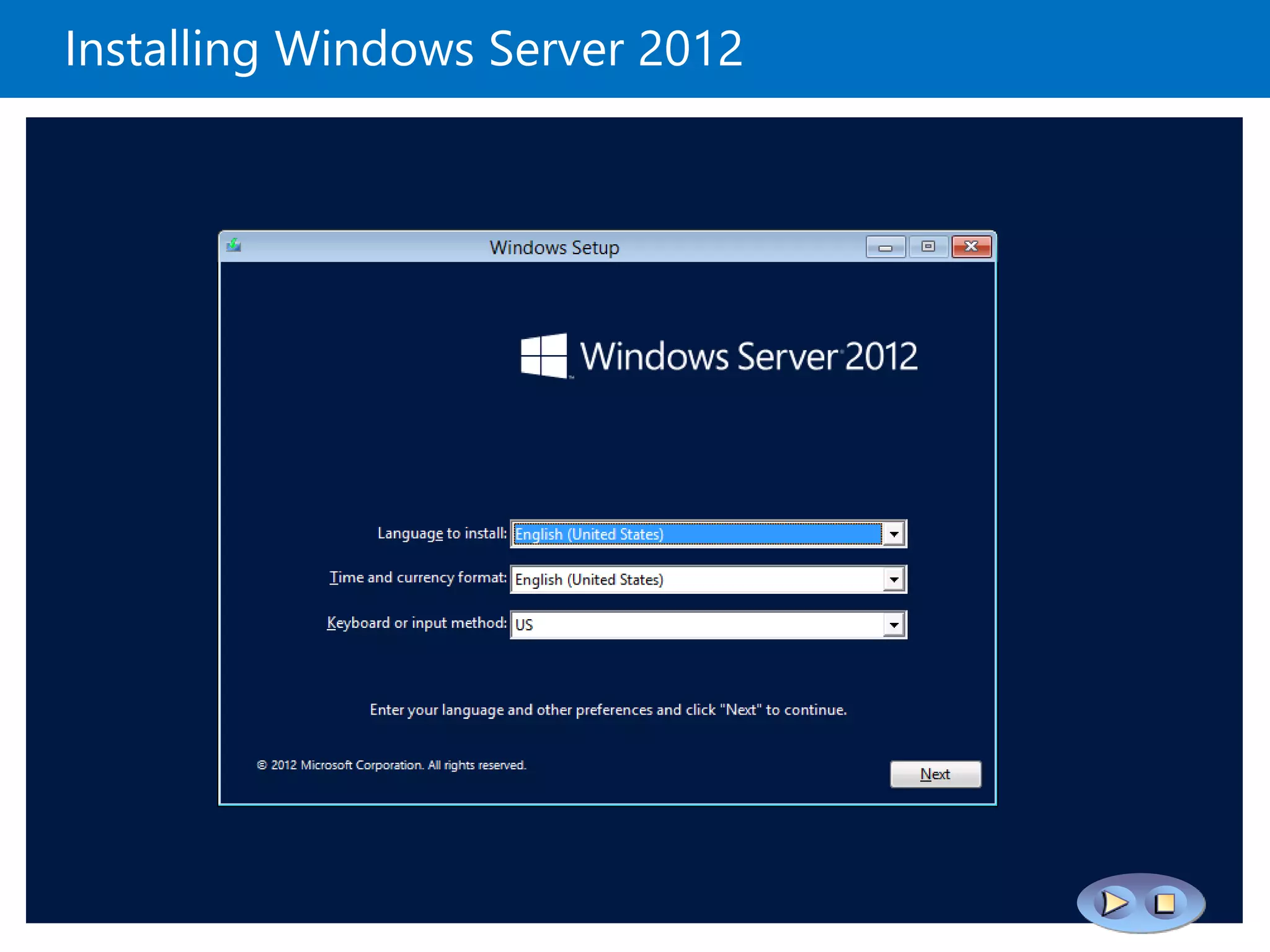 Installing Windows Server 2012
 