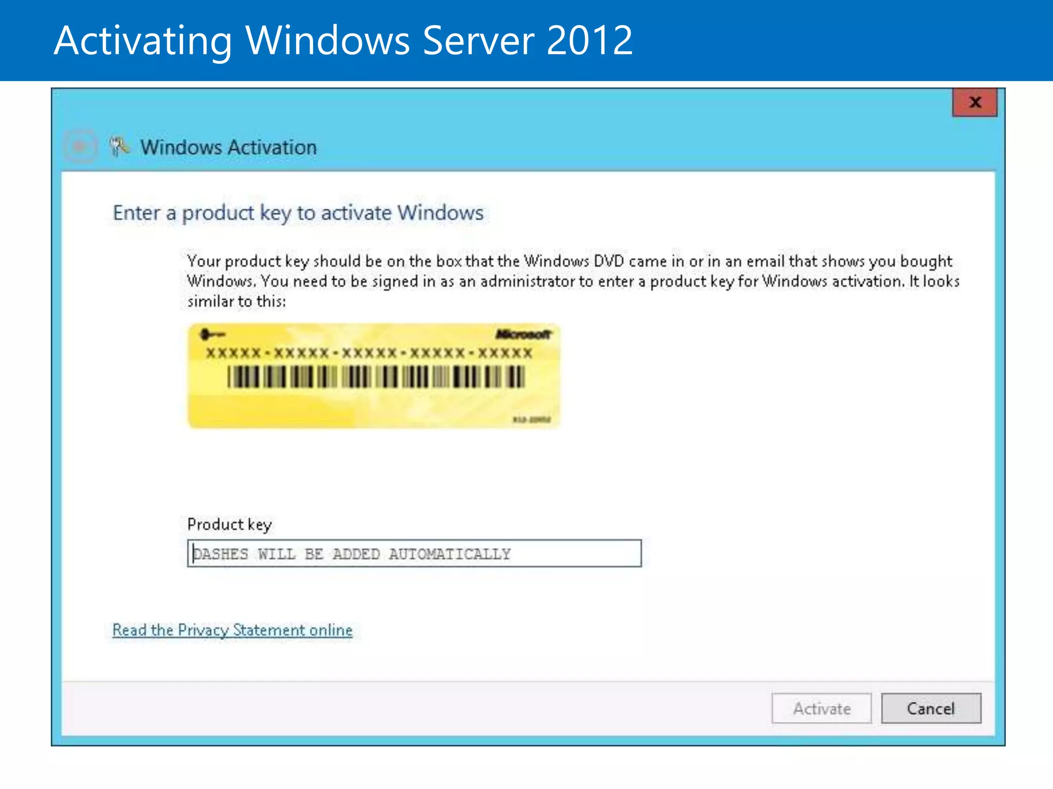 Activating Windows Server 2012
 