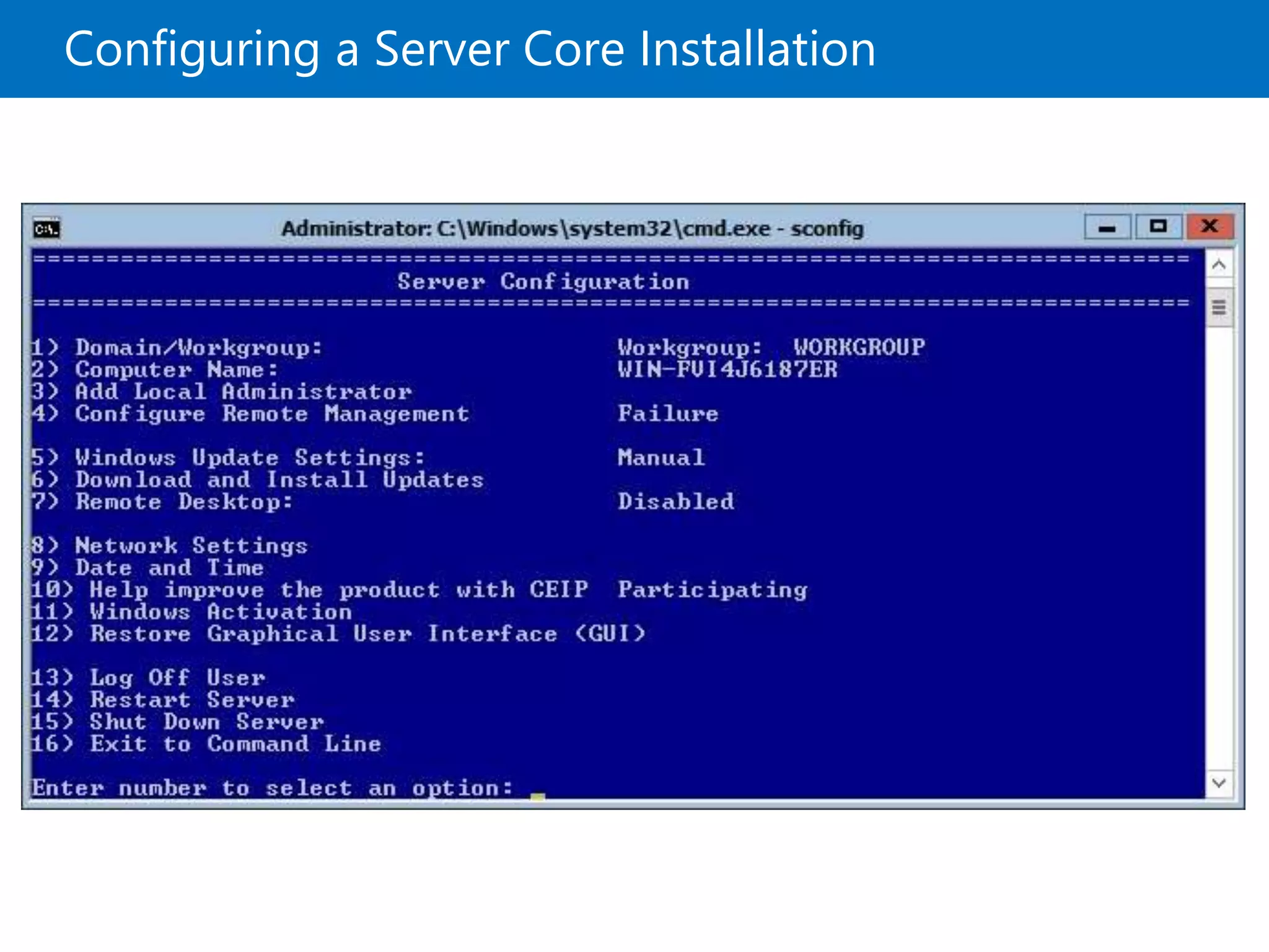 Configuring a Server Core Installation
 