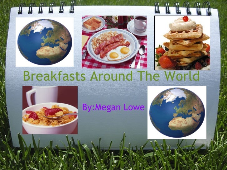 Breakfasts Around The World