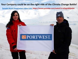 Your Company could be on the right side of the Climate Change Battle!
Sample Brand Association video Link: https://www.youtube.com/watch?v=xEaguMQeiA4
 